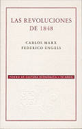 Las Revoluciones de 1848: Seleccin de Art-Culos de La Nueva Gaceta Renana