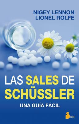 Las Sales de Schussler - Lennon, Nigey, and Rolfe, Lionel
