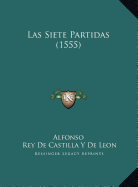 Las Siete Partidas (1555)