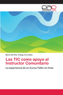 Las TIC como apoyo al Instructor Comunitario