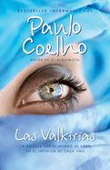Las Valkirias / The Valkyries: Un Encuentro Con ?ngeles