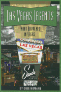 Las Vegas Legends: What Happened in Vegas... - Niemann, Greg