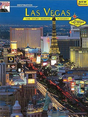 Las Vegas: The Story Behind the Scenery - Smith, John L