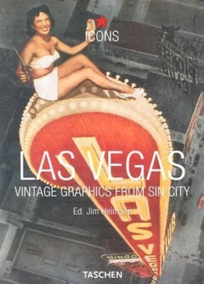 Las Vegas Vintage Graphics - Heimann, Jim, and Wilkerson, Willy R