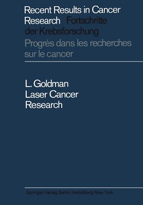 Laser Cancer Research - Goldman, Leon