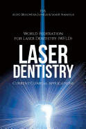 Laser Dentistry: Current Clinical Applications