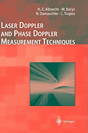 Laser Doppler and Phase Doppler Measurement Techniques