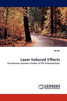 Laser Induced Effects - Atif, M