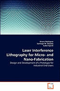 Laser Interference Lithography for Micro- And Nano-Fabrication