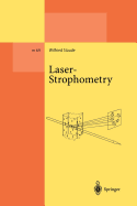Laser-Strophometry: High-Resolution Techniques for Velocity Gradient Measurements in Fluid Flows