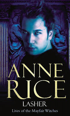 Lasher - Rice, Anne