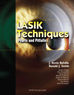 Lasik Techniques: Pearls and Pitfalls