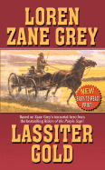 Lassiter Gold - Grey, Loren Zane