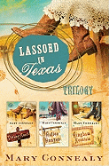 Lassoed in Texas Trilogy