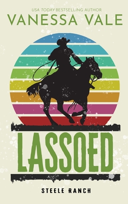 Lassoed - Vale, Vanessa