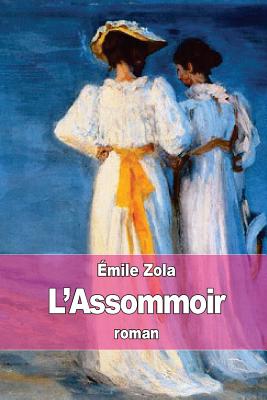 L'Assommoir - Zola, mile