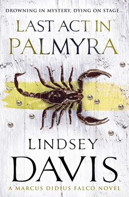Last Act in Palmyra - Davis, Lindsey