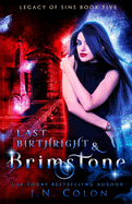 Last Birthright and Brimstone