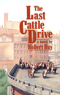 Last Cattle Drive (PB) - Day, Robert