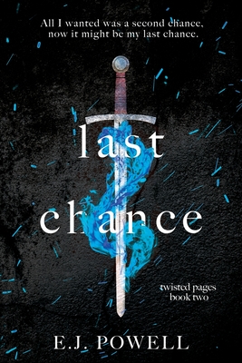 "Last Chance" - Edits, Michelle (Editor), and Powell, E J