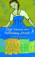 Last Dance on Holladay Street