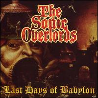 Last Days of Babylon - The Sonic Overlords