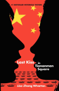 Last Kiss in Tiananmen Square
