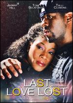 Last Love Lost - Jahmar Hill