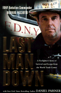 Last Man Down: A New York City Fire Chief and the Collapse of the World