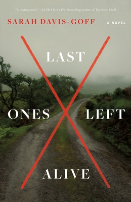 Last Ones Left Alive - Davis-Goff, Sarah