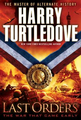 Last Orders - Turtledove, Harry