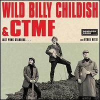 Last Punk Standing... - Wild Billy Childish & CTMF 