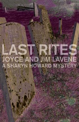 Last Rites - Lavene, Joyce, and Lavene, Jim