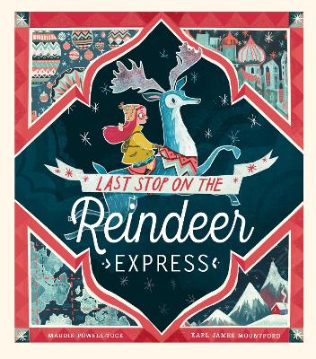 Last Stop on the Reindeer Express - Powell-Tuck, Maudie
