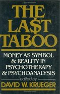 Last Taboo - Krueger, David W, MD