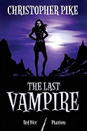 Last Vampire: Volume 2: Red Dice & Phantom: Books 3 & 4