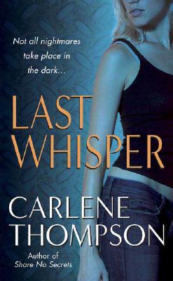 Last Whisper - Thompson, Carlene