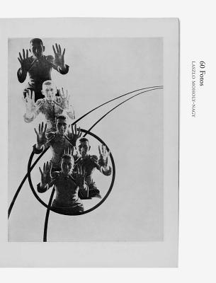 Laszlo Moholy-Nagy: 60 Fotos: Books on Books No. 12 - Moholy-Nagy, Lszl? (Photographer), and Evans, David (Text by), and Roh, Franz (Text by)
