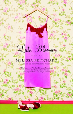 Late Bloomer - Pritchard, Melissa