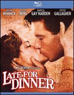 Late for Dinner [Blu-ray]