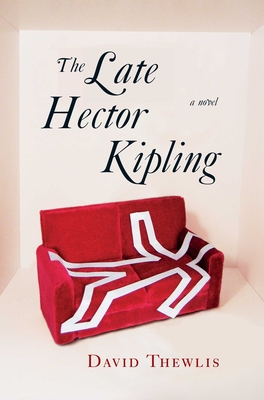 Late Hector Kipling - Thewlis, David