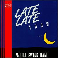 Late Late Show - McGill Swing Band