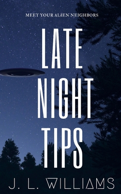 Late Night Tips - Williams, J L, and Olin, A Paul