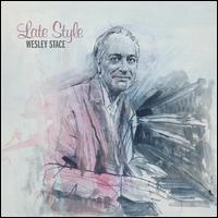 Late Style - Wesley Stace