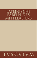 Lateinische Fabeln Des Mittelalters: Lateinisch - Deutsch