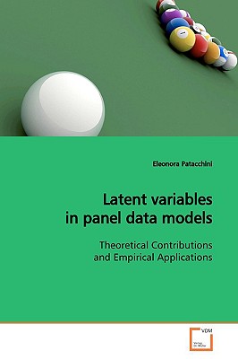 Latent variables in panel data models - Patacchini, Eleonora