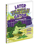 Later Tartan Gator: A New Orleans Tale