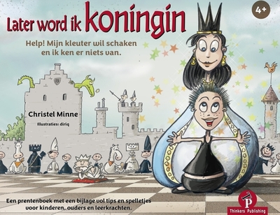 Later Word Ik Koningin: Prentenboek & Toolbox - Minne