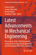 Latest Advancements in Mechanical Engineering: Proceedings of the 3rd International Symposium on Industrial Engineering and Automation ISIEA 2024, Volume 1