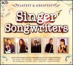 Latest & Greatest Singer Songwriters